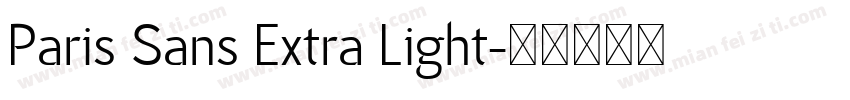 Paris Sans Extra Light字体转换